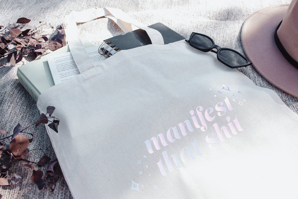 Manifest That Shit Reusable Tote